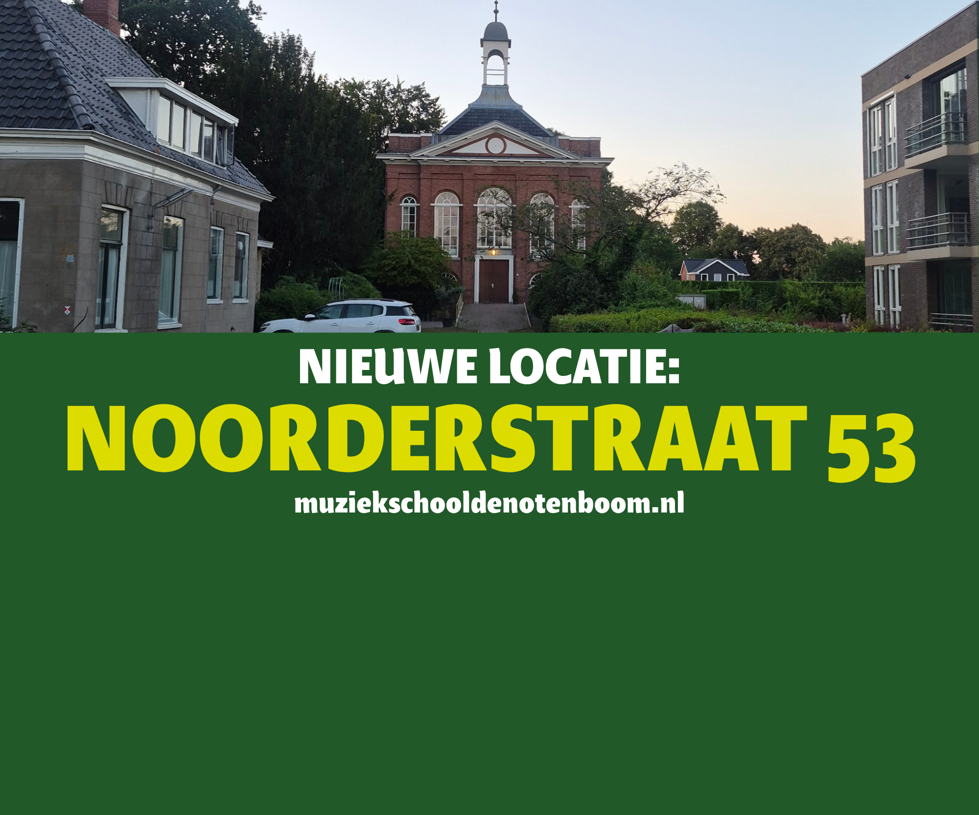 Het nieuwe pand van De Notenboom aan de Noorderstraat 53
